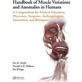 Handbook of Muscle Variations and Anomalies in Humans