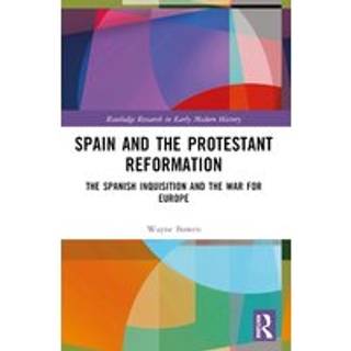Spain and the Protestant Reformation