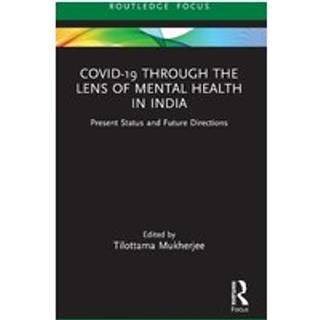 Covid-19 Through the Lens of Mental Health in India