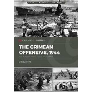 The Crimean Offensive, 1944