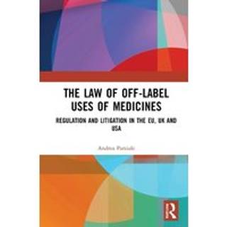 The Law of Off-label Uses of Medicines