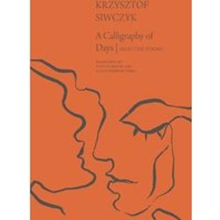 A Calligraphy of Days