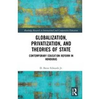 Globalization, Privatization, and the State