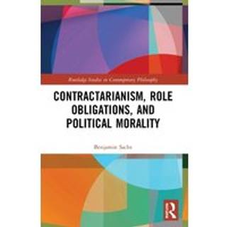 Contractarianism, Role Obligations, and Political Morality