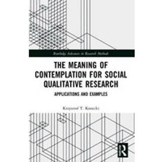 The Meaning of Contemplation for Social Qualitative Research
