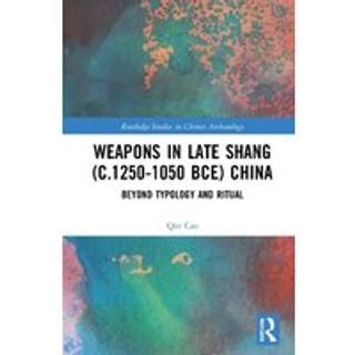 Weapons in Late Shang (c.1250-1050 BCE) China