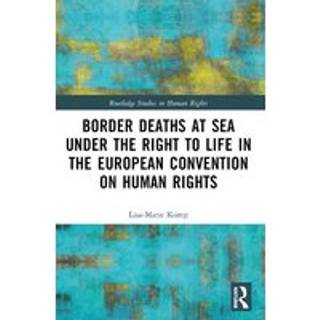 Border Deaths at Sea under the Right to Life in the European Convention on Human Rights