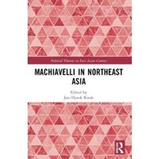 Machiavelli in Northeast Asia