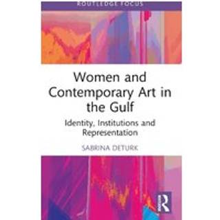 Women and Contemporary Art in the Gulf