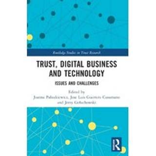 Trust, Digital Business and Technology