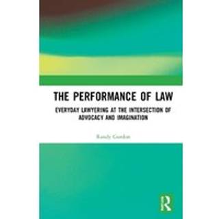 The Performance of Law