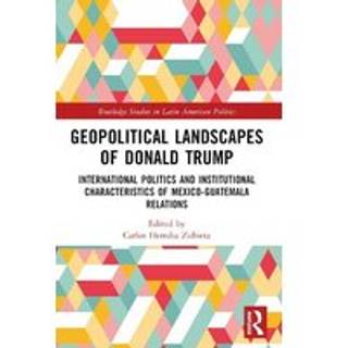 Geopolitical Landscapes of Donald Trump