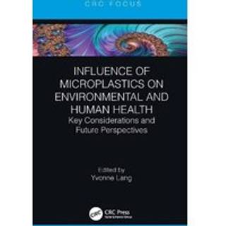 Influence of Microplastics on Environmental and Human Health