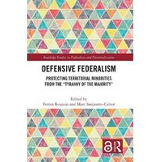 Defensive Federalism