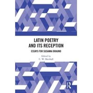 Latin Poetry and Its Reception