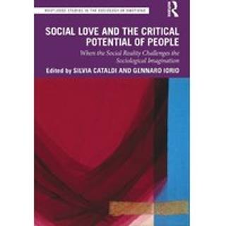 Social Love and the Critical Potential of People