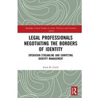 Legal Professionals Negotiating the Borders of Identity