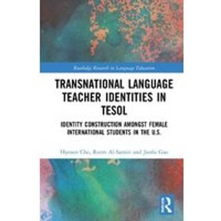 Transnational Language Teacher Identities in TESOL