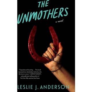 Unmothers,The