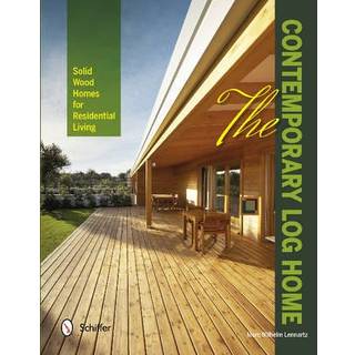 The Contemporary Log Home