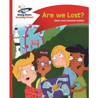 Reading Planet - Are we Lost? - Red B: Comet Street Kids