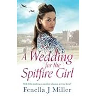 A Wedding for the Spitfire Girl