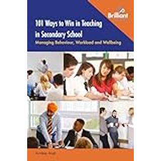 101 Ways to Win in Teaching in Secondary School