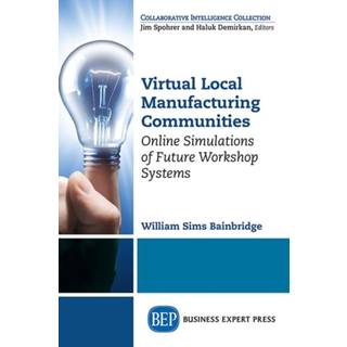 Virtual Local Manufacturing Communities