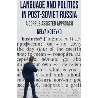 Language and Politics in Post-Soviet Russia