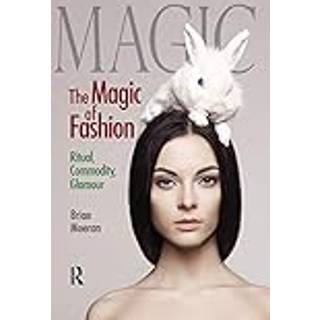 The Magic of Fashion