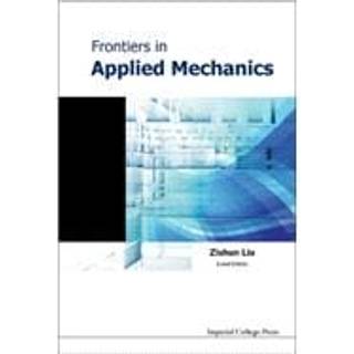 Frontiers In Applied Mechanics