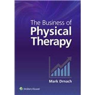 The Business of Physical Therapy