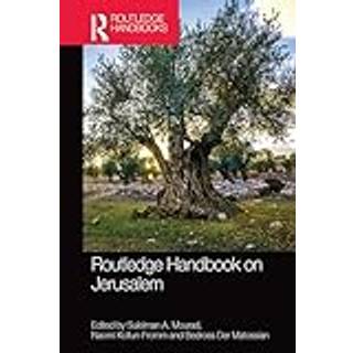 Routledge Handbook on Jerusalem