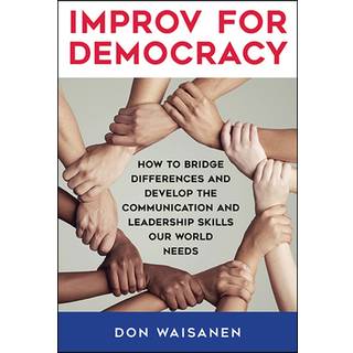 Improv for Democracy