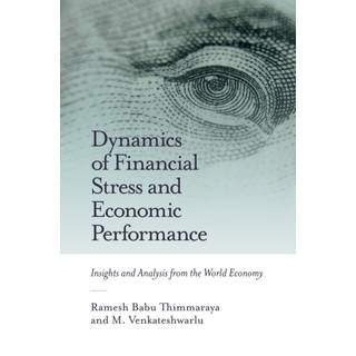 Dynamics of Financial Stress and Economic Performance