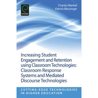 Increasing Student Engagement and Retention Using Classroom Technologies