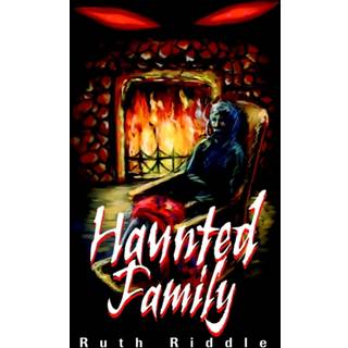 Haunted Family (3, 2002) | Ruth Riddle