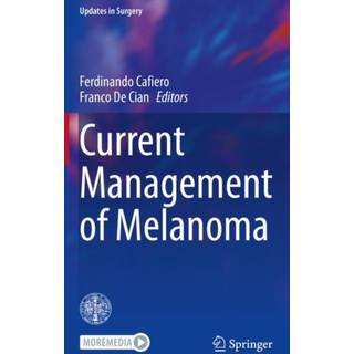 Current Management of Melanoma