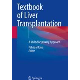Textbook of Liver Transplantation
