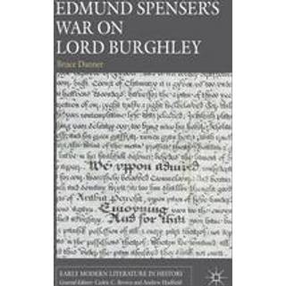 Edmund Spenser's War on Lord Burghley