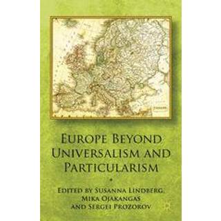 Europe Beyond Universalism and Particularism