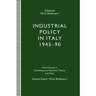 Industrial Policy in Italy, 1945–90