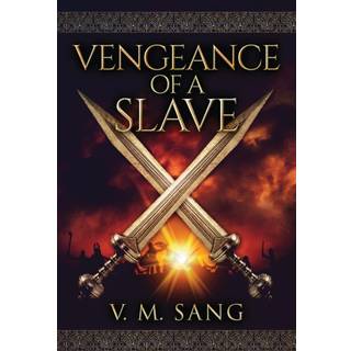 Vengeance Of A Slave