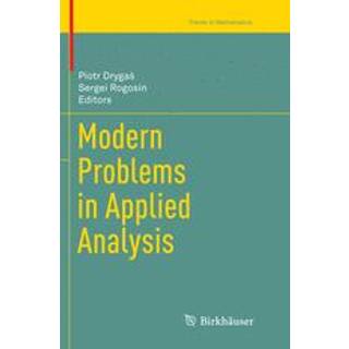 Modern Problems in Applied Analysis