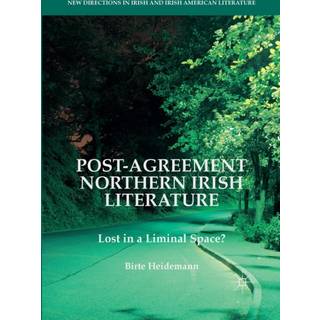 Post-Agreement Northern Irish Literature