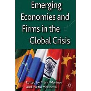 Emerging Economies and Firms in the Global Crisis