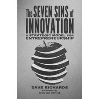 The Seven Sins of Innovation