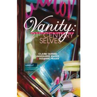 Vanity: 21st Century Selves