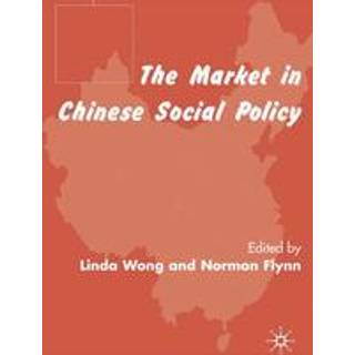 The Market in Chinese Social Policy