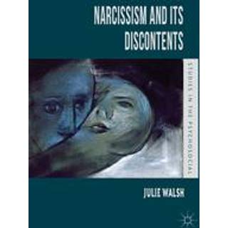 Narcissism and Its Discontents
